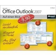 Microsoft Office Outlook 2007 auf einen Blick - Jubil?umsausgabe