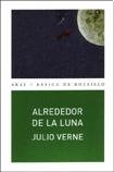 Alrededor de la luna/ Around The Moon (Spanish Edition)