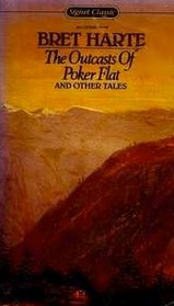 The Outcasts of Poker Flat  and other tales