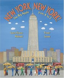 New York, New York! : The Big Apple from A to Z