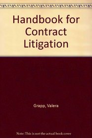 Handbook for Contract Litigation