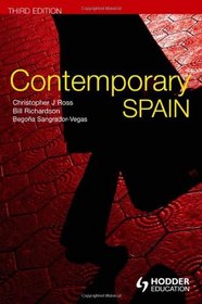 Contemporary Spain (Hodder Arnold Publication)