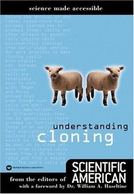 Understanding Cloning (Science Made Accessible)