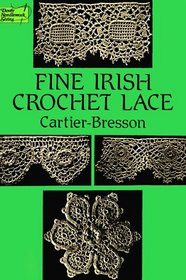 Fine Irish Crochet Lace (Dover Needlework)