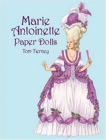 Marie Antoinette Paper Dolls (Paper Dolls)