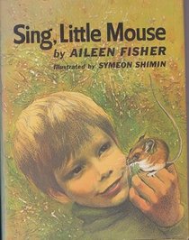 SING, LITTLE MOUSE