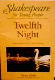Shakespeare for Young People - Twelfth Night (9) (The Shakespeare for Young People series, 9)
