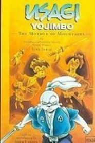 Usagi Yojimbo 21: The Mother of Mountains (Usagi Yojimbo (Graphic Novels))