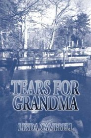 Tears for Grandma