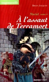 Mariel, tome 4 : A l'assaut de Terramort