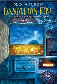 Dandelion Fire (100 Cupboards, Bk 2)