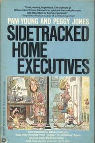 Sidetracked Home Executives: From Pigpen to Paradise