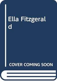 Ella Fitzgerald: A Biography of the First Lady of Jazz -- 1995 publication