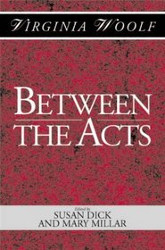 Between the Acts: A Shakespeare Head Press Edition of Virginia Woolf