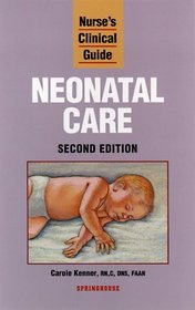 Nurse's Clinical Guide: Neonatal Care (Nurse's Clinical Guide)