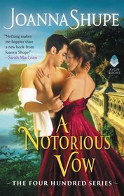 A Notorious Vow (Four Hundred, Bk 3)
