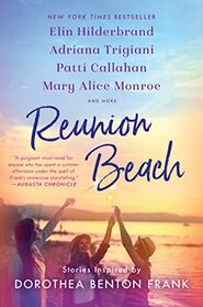 Reunion Beach: Stories Inspired by Dorothea Benton Frank