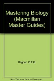 MASTERING BIOLOGY (MACMILLAN MASTER SERIES)