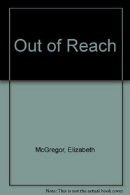 Out of Reach: Large Print
