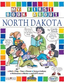 My First Book About North Dakota (The North Dakota Experience)