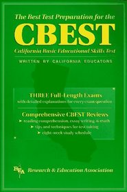 The Best Test Preparation for the Cbest: California Basic Educational Skills Test (REA Test Preps)