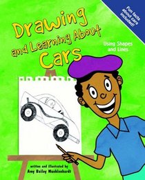 Drawing and Learning About Cars (Sketch It!)