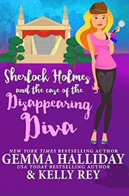 Sherlock Holmes and the Case of the Disappearing Diva (Marty Hudson Mysteries) (Volume 2)
