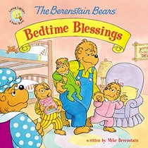 The Berenstain Bears' Bedtime Blessings (Berenstain Bears/Living Lights)