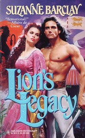 Lion's Legacy (Carmichael Lion, Bk 3) (Harlequin Historicals, No 304)