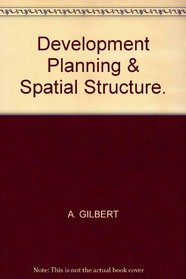Development Planning and Spatial Structure