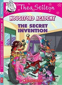 The Secret Invention (Mouseford Academy, Bk 5)