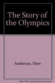 The Story of the Olympics