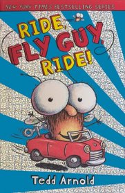 Ride, Fly Guy, Ride! (Turtleback School & Library Binding Edition)