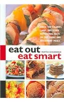 Eat Out Eat Smart: Check the Calories, Carbs, and Other Nutritional Facts on Fast Foods and Restaurant Meals