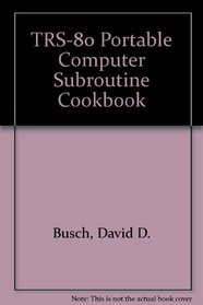 TRS-80 portable computer subroutine cookbook
