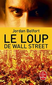 Le Loup de Wall Street (Ldp Litterature) (French Edition)