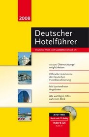 Deutscher Hotelfhrer 2008. Buch und CD-ROM