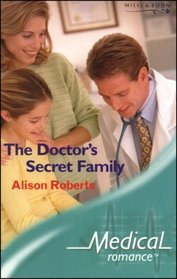 The Doctor's Secret Family (Medical Romance)