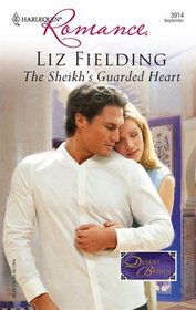 The Sheikh's Guarded Heart (Harlequin Romance, No 3914)