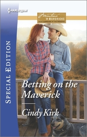 Betting on the Maverick (Montana Mavericks: What Happened at the Wedding) (Harlequin Special Edition, No 2432)