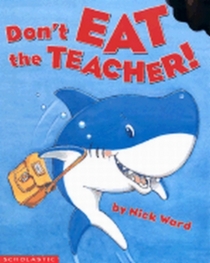 Don't Eat theTeacher