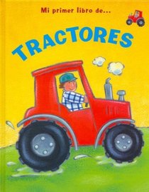 Mi Primer Libro de Tractores (Spanish Edition)