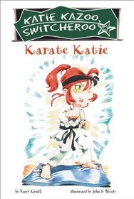 Karate Katie (Turtleback School & Library Binding Edition) (Katie Kazoo, Switcheroo)