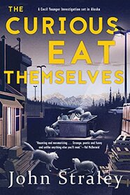 The Curious Eat Themselves: A Novel (A Cecil Younger Investigation)