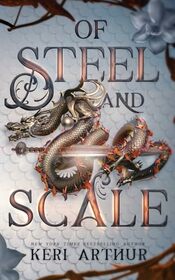 Of Steel and Scale (The Drakkon Kin Trilogy)