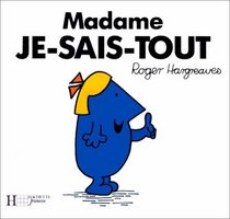 Madame Je-Sais-Tout (French Edition)