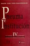 Pneuma e institucion/ Pneuma and institution (Spanish Edition)