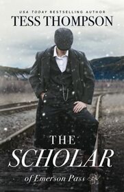 The Scholar (Emerson Pass Historicals, Bk 3)