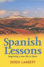 Spanish Lessons: Beginning a New Life in Spain