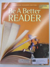 Be A Better Reader, Striting Out, Teacher's Edition - Globe Fearon